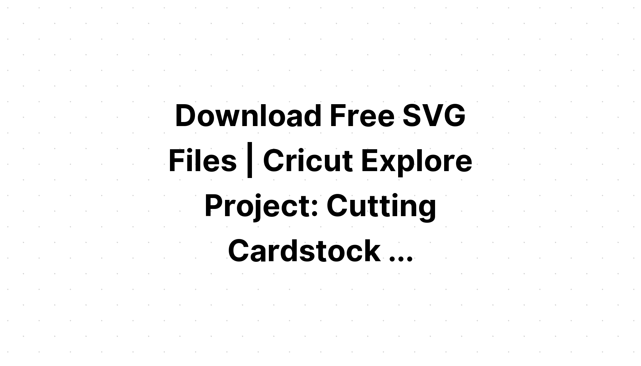 Download Multi Layered Cardstock Svg Free For Cricut - Layered SVG Cut File